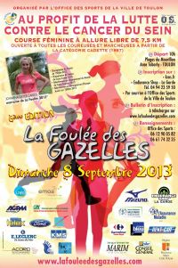 La Foulée des Gazelles. Le dimanche 8 septembre 2013 à Toulon. Var.  10H00